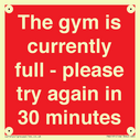the-gym-is-currently-full--please-try-again-in-30-minutes~